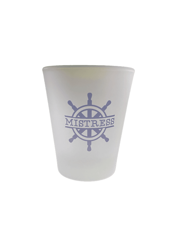Mistress Shotglass
